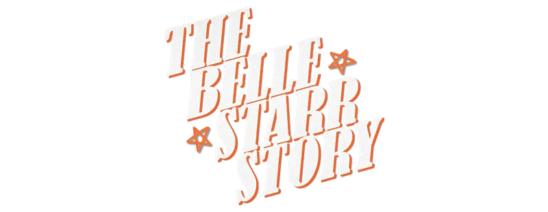The Belle Starr Story logo