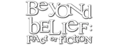 Beyond Belief: Fact or Fiction logo