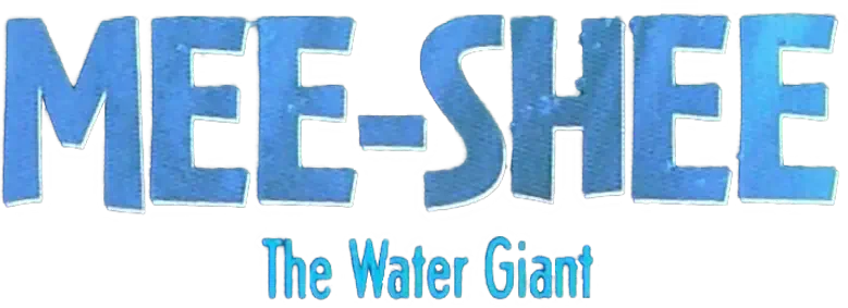 Mee-Shee: O Gigante das Aguas logo
