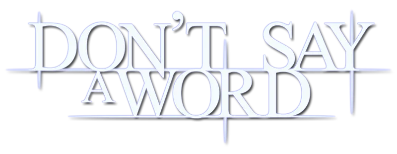Don't Say a Word logo