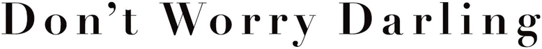 Não Se Preocupe, Querida logo
