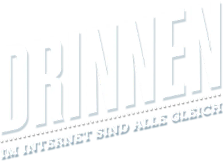 Drinnen - Im Internet sind alle gleich logo