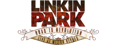 Linkin Park: Road to Revolution - Live at Milton Keynes logo