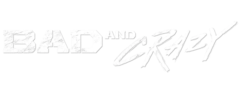 Bad and Crazy logo