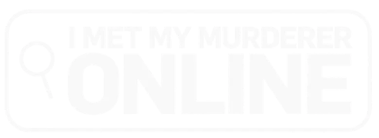 I Met My Murderer Online logo