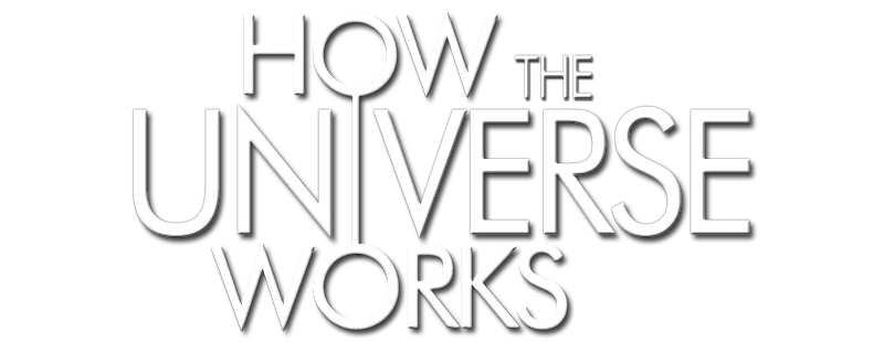 How the Universe Works logo