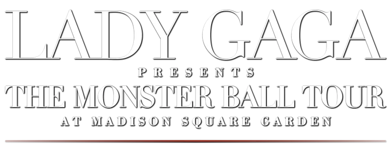 Lady Gaga Presents: The Monster Ball Tour at Madison Square Garden logo