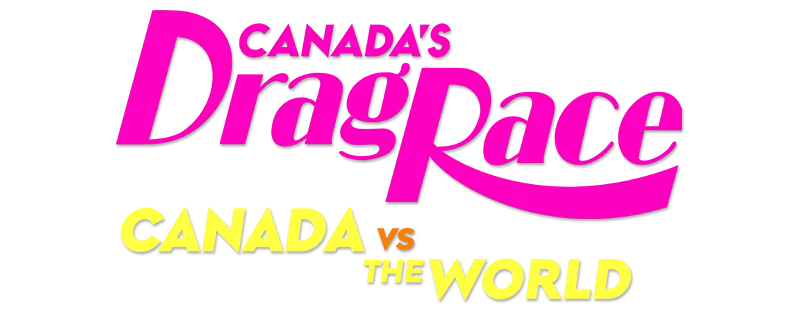 Canada's Drag Race: Canada vs The World logo