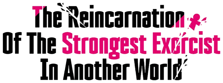 The Reincarnation Of The Strongest Exorcist In Another World logo