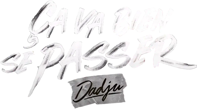 Ça va bien se passer, Dadju logo