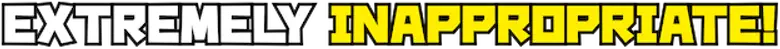 Extremamente Inadequado! logo
