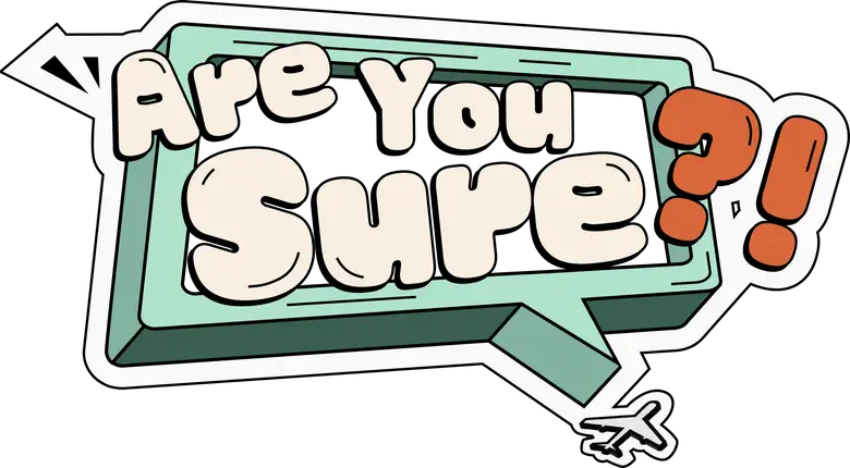 Are You Sure?! logo