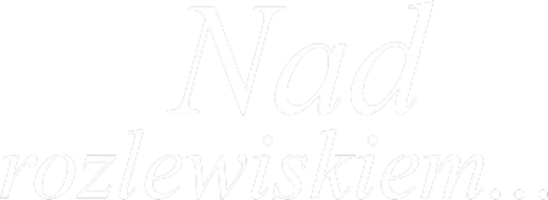 Nad rozlewiskiem... logo