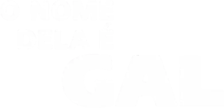 O Nome Dela é Gal logo