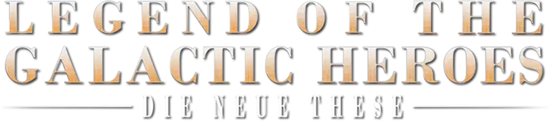 Legend of the Galactic Heroes: Die Neue These logo