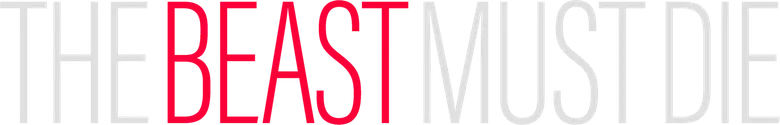 The Beast Must Die logo